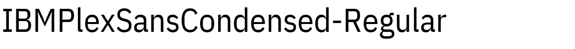IBMPlexSansCondensed-Regular字体图片演示