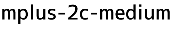 mplus-2c-medium字体图片演示