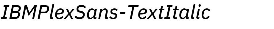 IBMPlexSans-TextItalic字体图片演示