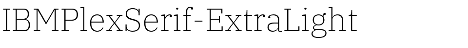 IBMPlexSerif-ExtraLight字体图片演示