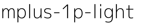 mplus-1p-light字体图片演示
