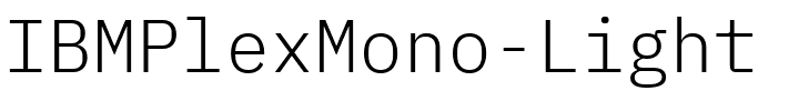 IBMPlexMono-Light字体图片演示