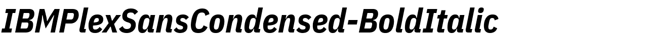 IBMPlexSansCondensed-BoldItalic字体图片演示