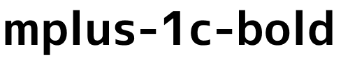 mplus-1c-bold字体图片演示