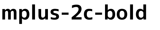 mplus-2c-bold字体图片演示
