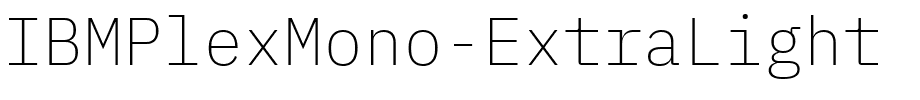 IBMPlexMono-ExtraLight字体图片演示